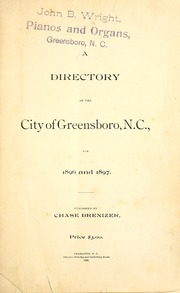 A directory of the city of Greensboro, N.C. for 1896 and 1897