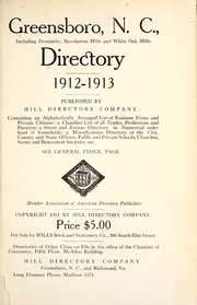 Greensboro, N.C. directory 1912-13 including Proximity, Revolution Mills and White Oak Mills