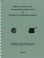 Medical and dental staff by-laws, rules, and regulations of the Moses H. Cone Memorial Hospital [1993]