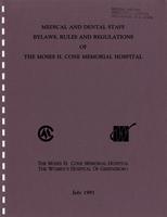 Medical and dental staff by-laws, rules, and regulations of the Moses H. Cone Memorial Hospital [1991]