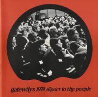 Gateways 1974 report to the people