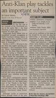 Anti-Klan play tackles an important subject and "Shooting victims ask for closure," Leslie Mizell and Tom Steadman in The Greensboro News and Record, 1999 November 4