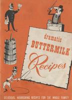 Dramatic buttermilk recipes : delicious, nourishing recipes for the whole family