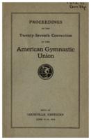 Proceedings of the twenty-seventh convention of the American Gymnastic Union