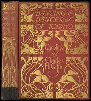Dancing and dancers of today : the modern revival of dancing as an art [binding]