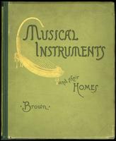 Musical instruments and their homes [binding]