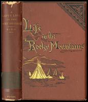 A lady's life in the Rocky Mountains [binding]