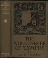 The wood-carver of 'Lympus [binding]