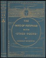 The wife of Potiphar : with other poems [binding]