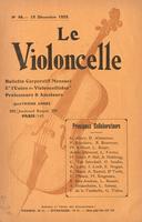 Le Violoncelle; bulletin corporatif mensuel de "L'Union des violoncellistes" professeurs & amateurs [No. 46 - December, 1925]
