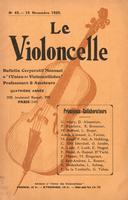 Le Violoncelle; bulletin corporatif mensuel de "L'Union des violoncellistes" professeurs & amateurs [No. 45 - November, 1925]