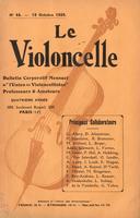 Le Violoncelle; bulletin corporatif mensuel de "L'Union des violoncellistes" professeurs & amateurs [No. 44 - October, 1925]
