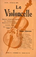 Le Violoncelle; bulletin corporatif mensuel de "L'Union des violoncellistes" professeurs & amateurs [No. 36 - February, 1925]