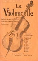 Le Violoncelle; bulletin corporatif mensuel de "L'Union des violoncellistes" professeurs & amateurs [No. 64 - June, 1927]