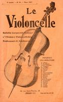 Le Violoncelle; bulletin corporatif mensuel de "L'Union des violoncellistes" professeurs & amateurs [No. 61 - March, 1927]