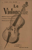 Le Violoncelle; bulletin corporatif mensuel de "L'Union des violoncellistes" professeurs & amateurs [No. 85 - March, 1929]