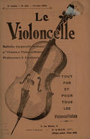 Le Violoncelle; bulletin corporatif mensuel de "L'Union des violoncellistes" professeurs & amateurs [No. 120 - February, 1932]