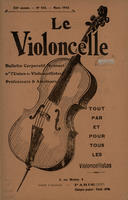 Le Violoncelle; bulletin corporatif mensuel de "L'Union des violoncellistes" professeurs & amateurs [No. 132 - March, 1933]