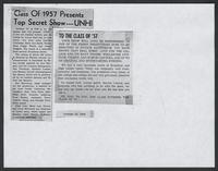 Class of, 1957 Presents Top Secret Show --- UNH! [article]