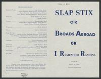Slap Stix or Broads or I Remember Ramona [program]