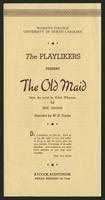 The old maid [production records]