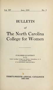 Bulletin of the North Carolina College for Women, Vol. XV No. 3. [Thirty-fourth annual catalogue 1925-1926]