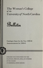 The Woman's College of the University of North Carolina bulletin [Catalogue issue for the year 1939-1940]