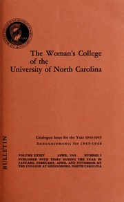 Bulletin of the Woman's College of the University of North Carolina [Catalogue issue for the year 1944-1945]