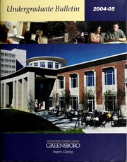 The University of North Carolina [at] Greensboro one-hundred-and-thirteenth annual undergraduate catalog 2004-05 [Catalog issue for the year 2003-04]