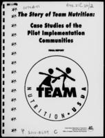 The story of Team Nutrition case studies of the pilot implementation communities : final report