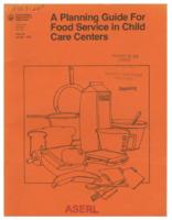 A Planning guide for food service in child care centers