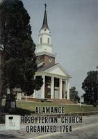 Alamance Presbyterian Church, organized 1764 : the two hundredth anniversary